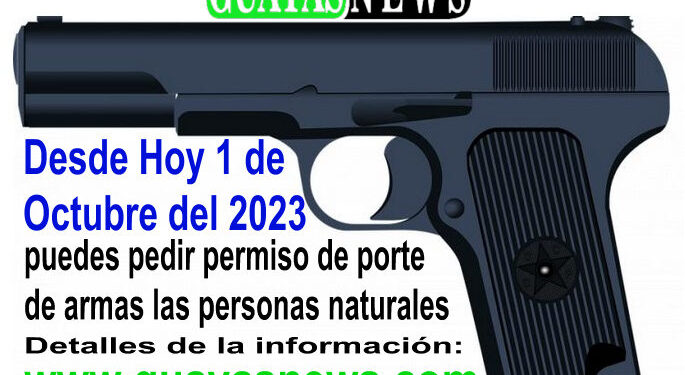 Desde hoy 1 de octubre del 2023, estará listo el sistema para recibir las solicitudes de porte de armas